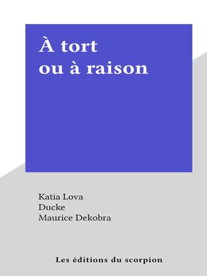 cover image of À tort ou à raison